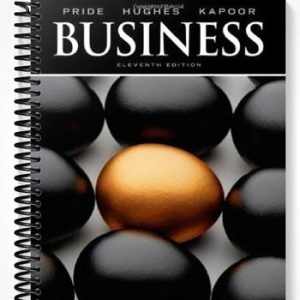Solutions Manual for Business 11th Edition by Pride