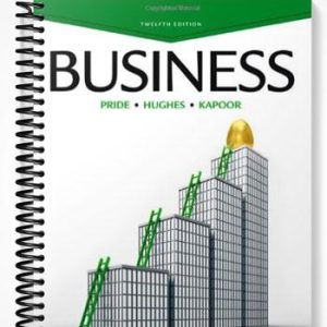 Solutions Manual for Business 12th Edition by Pride