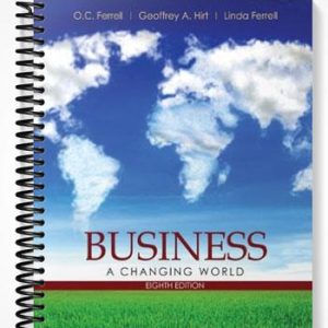 Solutions Manual for Business A Changing World 8th Edition by Ferrell