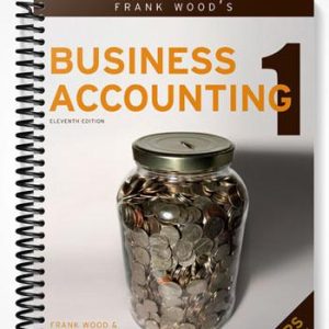 Solutions Manual for Business Accounting Volume 1 11th Edition by Wood