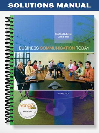 Solutions Manual for Business Communication Today 9th Edition by Courtland Bovee