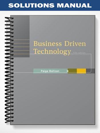 Solutions Manual for Business Driven Technology 5th Edition by Baltzan