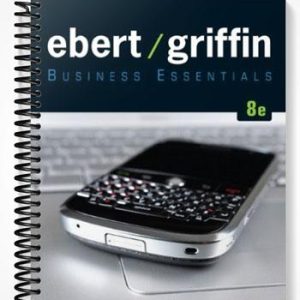 Solutions Manual for Business Essentials 8th Edition by Ebert