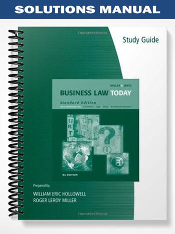 Solutions Manual for Business Law Today Standard Edition 8th Edition by Miller