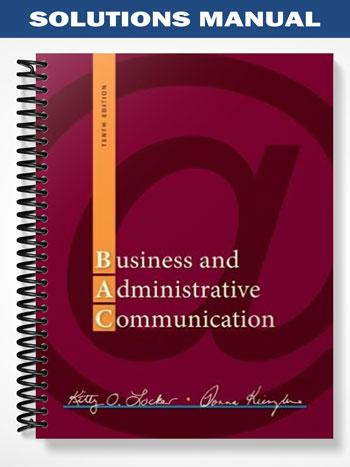 Solutions Manual for Business and Administrative Communication 10th Edition by Locker