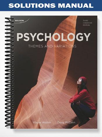 Solutions Manual for CDN ED Psychology Themes and Variations 3rd Edition by Weiten