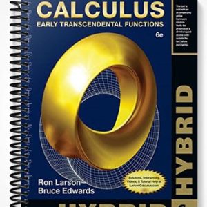 Solutions Manual for Calculus Hybrid Early Transcendental Functions 6th Edition by Larson