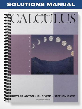 Solutions Manual for Calculus Late Transcendentals Combined 9th Edition by Anton