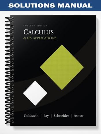 Solutions Manual for Calculus and Its Applications 12th Edition by Goldstein