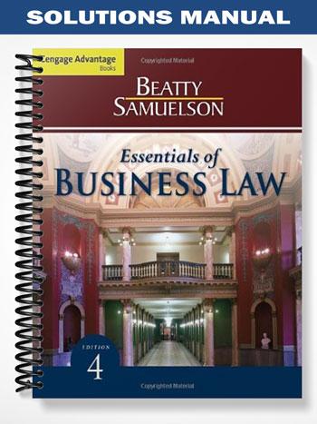 Solutions Manual for Cengage Advantage Books Essentials of Business Law 4th Edition by Beatty