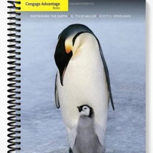 Solutions Manual for Cengage Advantage Books Sustaining the Earth 9th Edition by Tyler Miller