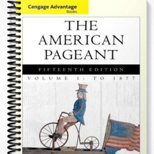 Solutions Manual for Cengage Advantage Books The American Pageant 15th Edition by Kennedy