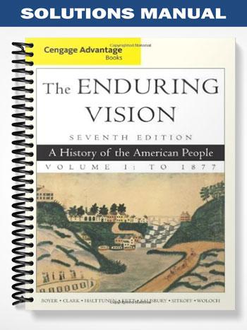 Solutions Manual for Cengage Advantage Books The Enduring Vision Volume I 7th Edition by Boyer