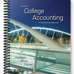 Solutions Manual for College Accounting A Contemporary Approach 2nd Edition by Haddock