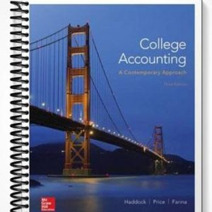 Solutions Manual for College Accounting A Contemporary Approach 3rd Edition by Haddock