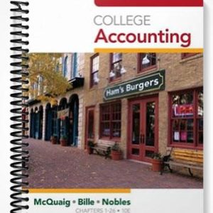 Solutions Manual for College Accounting Chapters 1-24 10th Edition by McQuaig