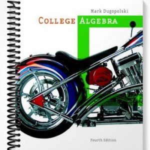 Solutions Manual for College Algebra 4th Edition by Mark Dugopolski