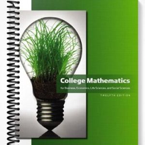 SolutionsManualforCollegeMathematicsforBusinessEconomicsLifeSciencesandSocialSciences12thEditionbyBarnett