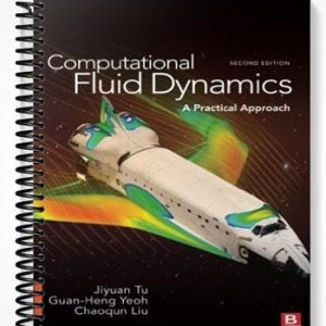 Solutions Manual for Computational Fluid Dynamics 2nd Edition by Tu