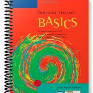 Solutions Manual for Computer Literacy BASICS A Comprehensive Guide to IC3 2nd Edition by Ambrose