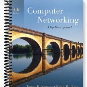 Solutions Manual for Computer Networking A Top-Down Approach 4th Edition by Kurose