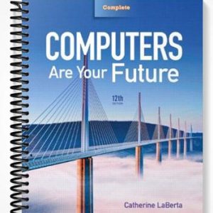 Solutions Manual for Computers Are Your Future Complete 12th Edition by Cathy LaBerta