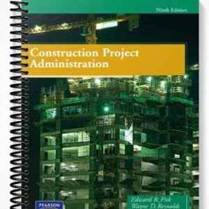 Solutions Manual for Construction Project Administration 9th Edition by Fisk