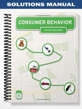 Solutions Manual for Consumer Behavior 5th Edition by Hoyer