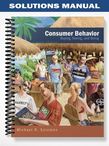 Solutions Manual for Consumer Behavior 8th Edition by Solomon