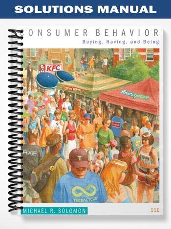 Solutions Manual for Consumer Behavior Buying Having and Being 11th Edition by Solomon