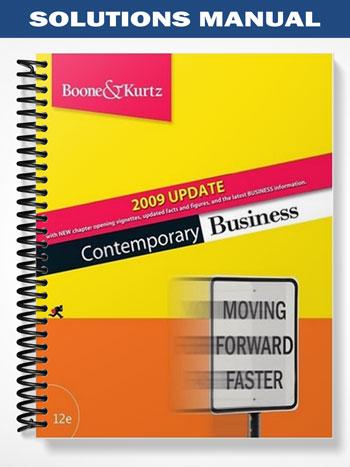 Solutions Manual for Contemporary Business 2009 Update Package and Audio CDs 12th Edition by Boone