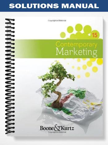 Solutions Manual for Contemporary Marketing 15th Edition by Boone