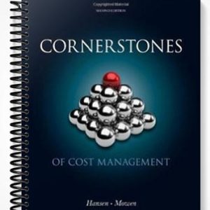 Solutions Manual for Cornerstones of Cost Management 2nd Edition by Hansen