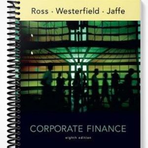Solutions Manual for Corporate Finance 8th Edition by Ross