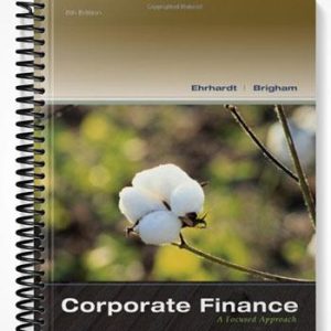 Solutions Manual for Corporate Finance A Focused Approach 5th Edition by Ehrhardt