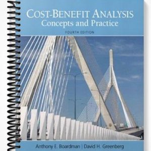Solutions Manual for Cost-Benefit Analysis 4th Edition by Boardman