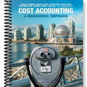 Solutions Manual for Cost Accounting A Managerial Emphasis Sixth Canadian Edition 6th Edition by Horngren