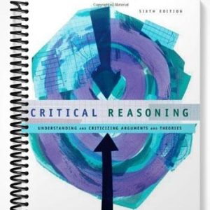 Solutions Manual for Critical Reasoning 6th Edition by Cederblom