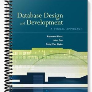 Solutions Manual for Database Design and Development A Visual Approach 1st Edition by Frost