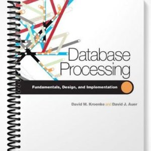 Solutions Manual for Database Processing 11th Edition by Kroenke