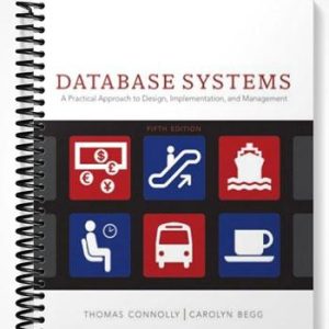 SolutionsManualforDatabaseSystemsAPracticalApproachtoDesignImplementationandManagement5thEditionbyConnolly