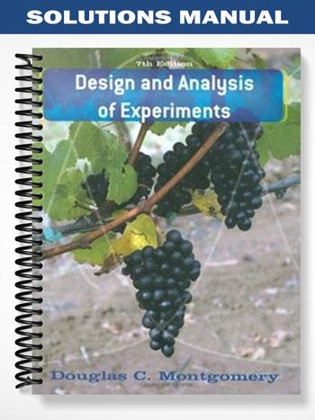 Solutions Manual for Design and Analysis of Experiments 7th Edition by Montgomery