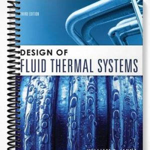 Solutions Manual for Design of Fluid Thermal Systems 3rd Edition by William Janna