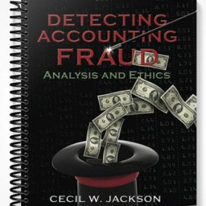Solutions Manual for Detecting Accounting Fraud Analysis and Ethics 1st Edition by Jackson
