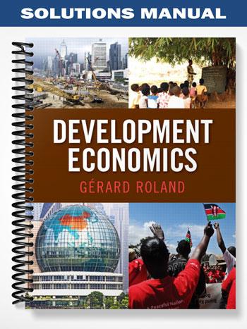 Solutions Manual for Development Economics 1st Edition by Gerard Roland