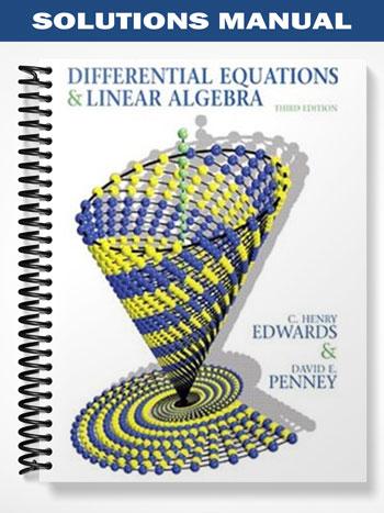 Solutions Manual for Differential Equations and Linear Algebra 3rd Edition by Edwards