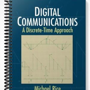 Solutions Manual for Digital Communications A Discrete-Time Approach 1st Edition by Michael Rice