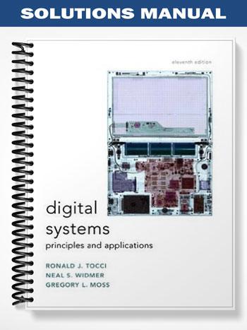 Solutions Manual for Digital Systems Principles and Applications 11th Edition by Tocci