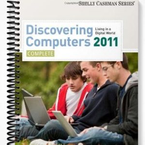 Solutions Manual for Discovering Computers 2011 Complete 1st Edition by Shelly