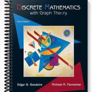 Solutions Manual for Discrete Mathematics with Graph Theory 3rd Edition by Goodaire
